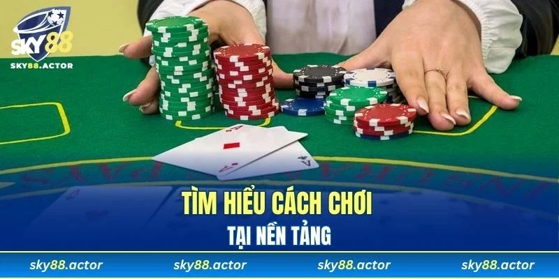 Hiểu được luật chơi luôn cần thiết với tất cả hội viên