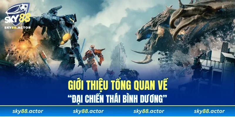 Khái quát về đại chiến Thái Bình Dương