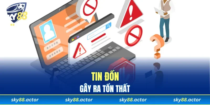 Tin đồn gây ra tổn thất lớn